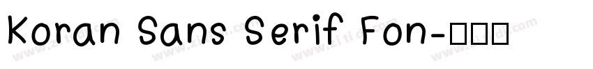 Koran Sans Serif Fon字体转换